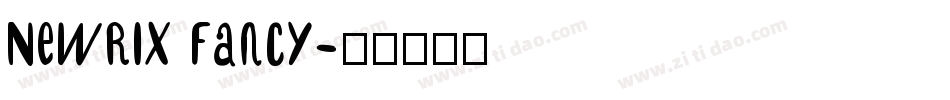 NewRix Fancy字体转换